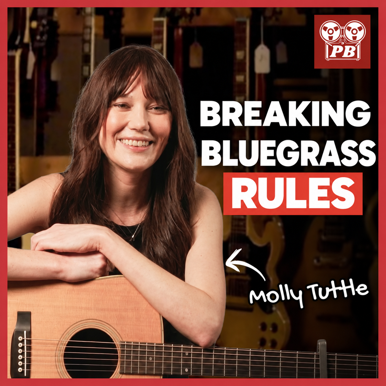 How Bluegrass Guitar Rules Are Changing | Molly Tuttle episode artwork